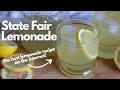 State fair lemonade  best lemonade recipe ever