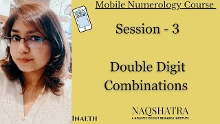 Double Digit Combinations - Mobile Numerology Course (Live Class) - Inayat Gaba Kulasttri| NAQSHATRA