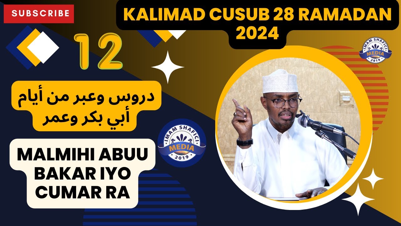 Q 12 aad Duruusta iyo Cibrooyinka Kujira Malmihi Abuu Bakar iyo Cumar RA Sh Xassaan