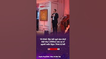 #shorts | Vũ Khắc Tiệp bất ngờ dọn khỏi biệt thự 1.800m2 sau sự cố người mẫu Ngọc Trinh bị bắt