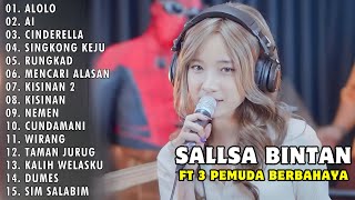 SALLSA BINTAN X 3 PEMUDA BERBAHAYA FULLL ALBUM 2024 | ALOLO - AI | SKA REGGAE MUSIK