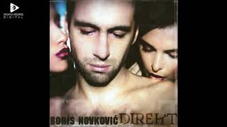 BORIS NOVKOVIĆ - S TOBOM JE DRUGAČIJE