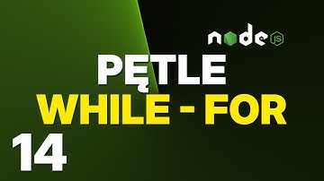JS w Node.JS od Zera (#14) Pętle, while, do while, for - Od Zera