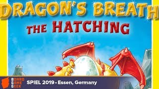 Dragon's Breath  The Hatching - game overview at SPIEL 2019