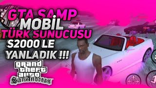 GTA SAMP MOBİLE TÜRK SUNUCUSU S2000LE YANLADIK!!