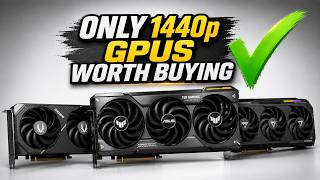 The ONLY 1440p GPUs Worth Buying in 2026 ✅