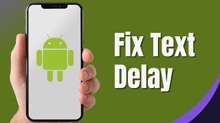 Fix Delayed Text Messages on Android (2025 Fast Guide) screenshot 1