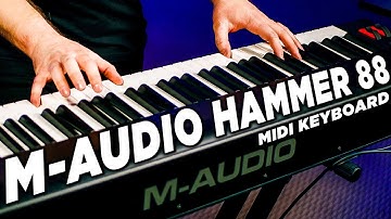 M-Audio Hammer 88 Review | BEST Budget MIDI Keyboard under $500!?