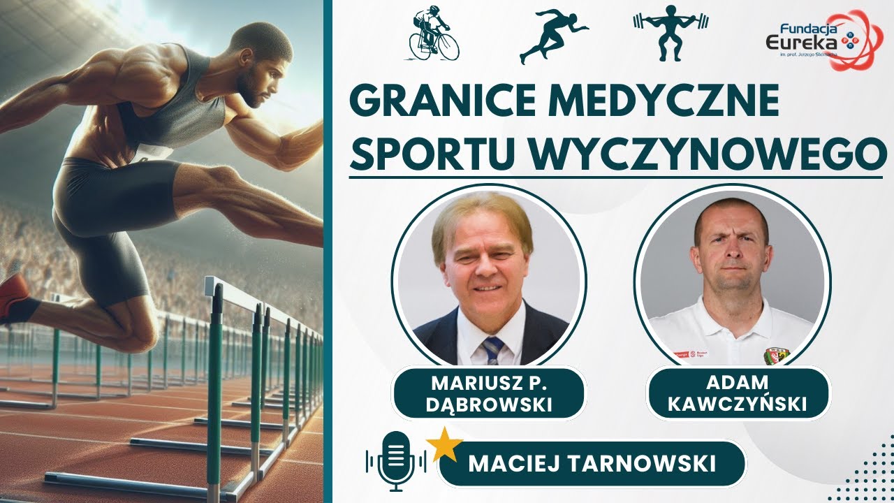Gdzie są granice medyczne sportu wyczynowego? | A. Kawczyński, M. Tarnowski, M.P. Dąbrowski