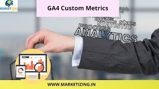 GA4 Custom Metrics