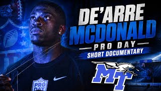 De’Arre McDonald Documentary | MTSU Pro Day Journey