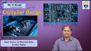 Access to Nonlocal Data, Symbol Tables by Dr. U Sivaji