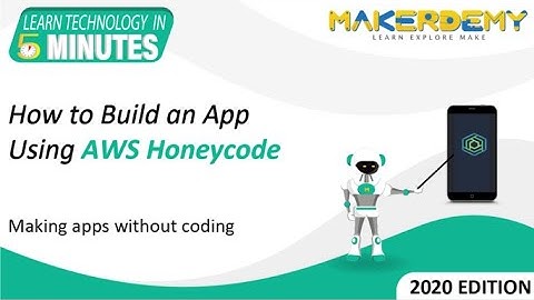 AWS Honeycode : Building An App (2020) | Learn Technology in 5 Minutes