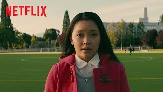 A Todos Los Chicos De Los Que Me Enamoré Tráiler Principal Vos En Español Netflix España