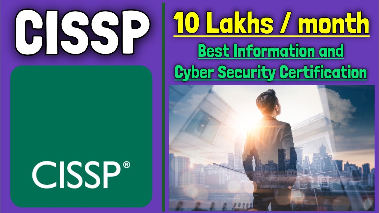 CISSP certification scope and salary of cissp CISSP exam and fees