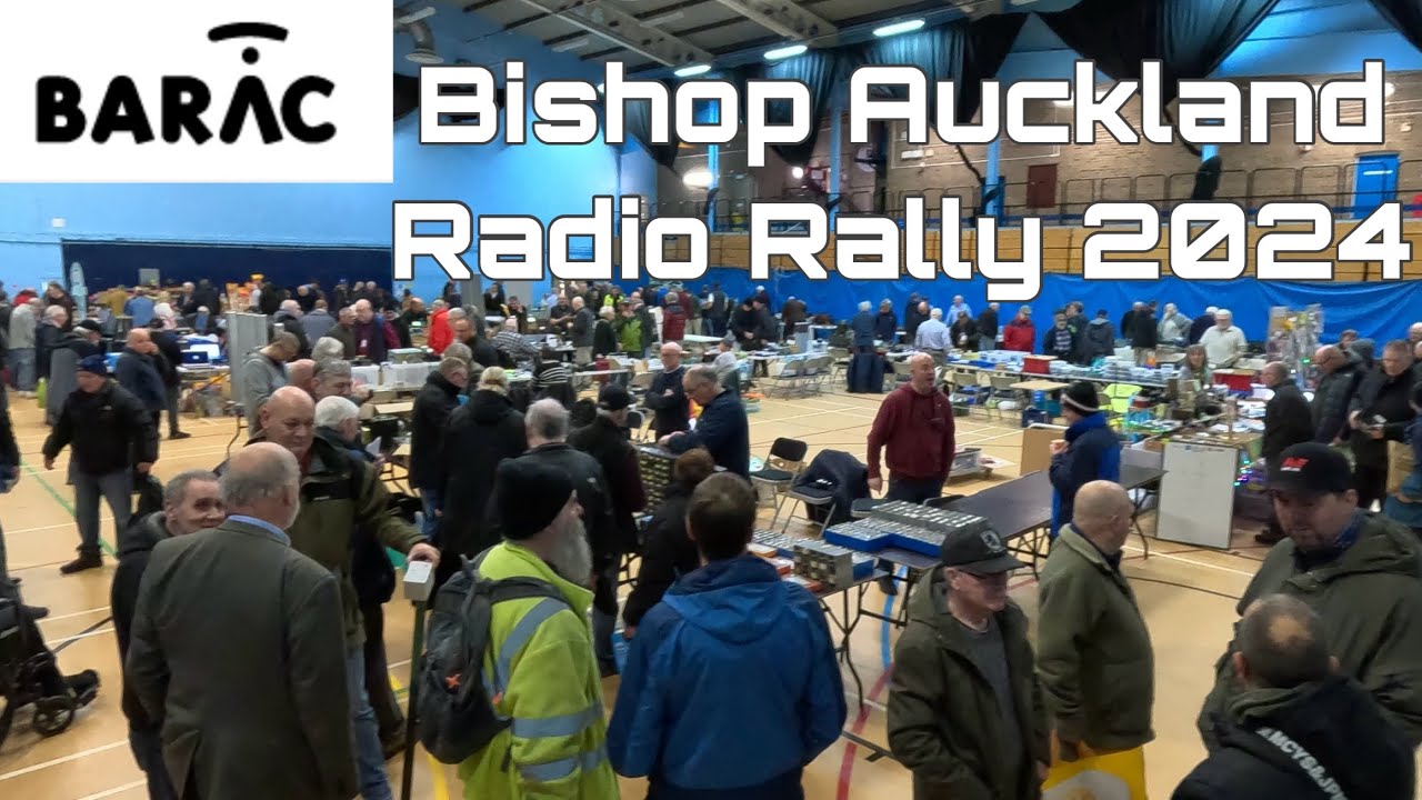 Bishop Auckland Radio Amateur Club Rally Hamfest 2024 BARAC - YouTube