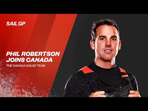 Phil Robertson: Driving Canada Into the Future | Canada SailGP Team