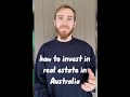 HOW TO INVEST IN REAL ESTATE | AUSTRALIA