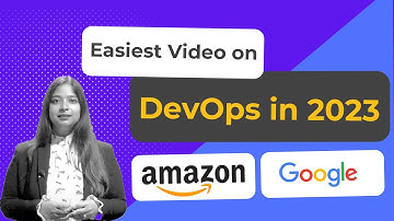 What is DevOps? | Easiest Video on DevOps in 2023 | DevOps Explained | DevOps Tutorial For Beginners