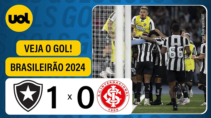 BOTAFOGO 1 X 0 INTERNACIONAL - CAMPEONATO BRASILEIRO 2024; VEJA O GOL