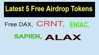 New 5 Free Airdrop Tokens RNT Token received In Etherwallet Free DAX CRNT ENIAC SAPIEN ALAX