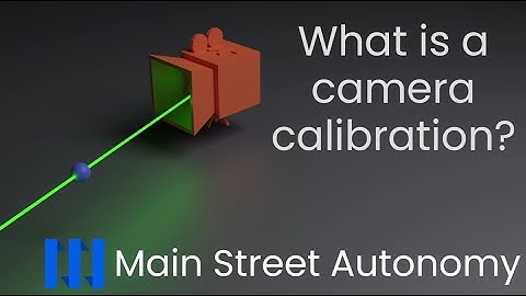 What is a camera calibration?