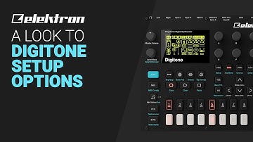 Understanding the ELEKTRON DIGITONE SETUP options - tutorial