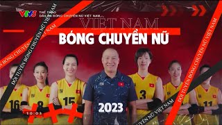 2023 - Khởi sắc bóng chuyền Việt Nam | VTV Thể Thao