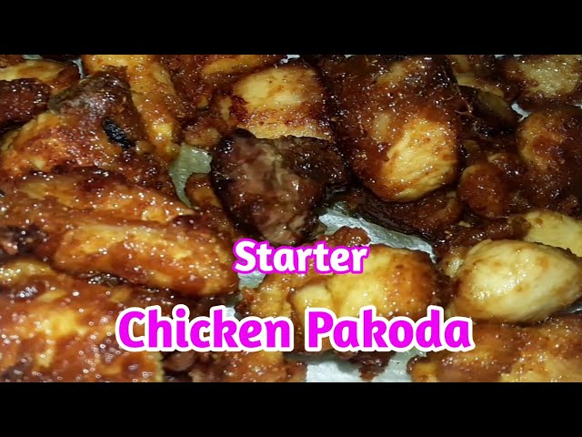 Chicken Pakoda | Starter | Starter recipe | Easy way to make Chicken pakoda at home |Chicken Starter class=