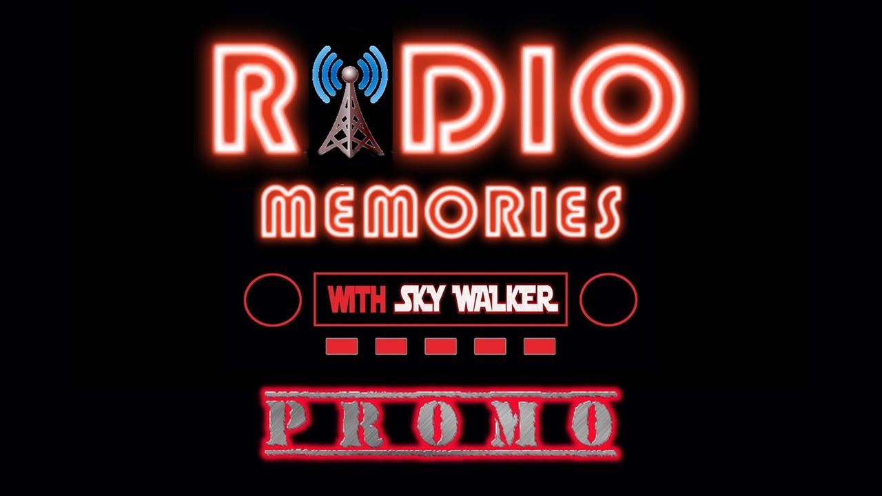 RADIO MEMORIES with SKY WALKER - PROMO BILLY PEARL