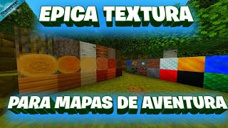DESCARGA | TEXTURA EPICA | MINECRAFT PE 1.2 OFICIAL | TEXTURA PARA PODER USAR EN MAPAS DE AVENTURA