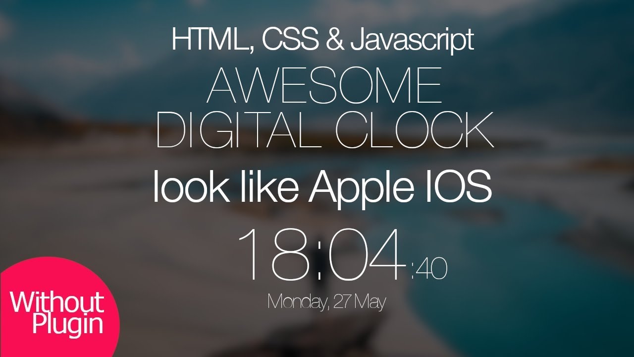 How To Create Awesome Digital Clock Look Like iOS