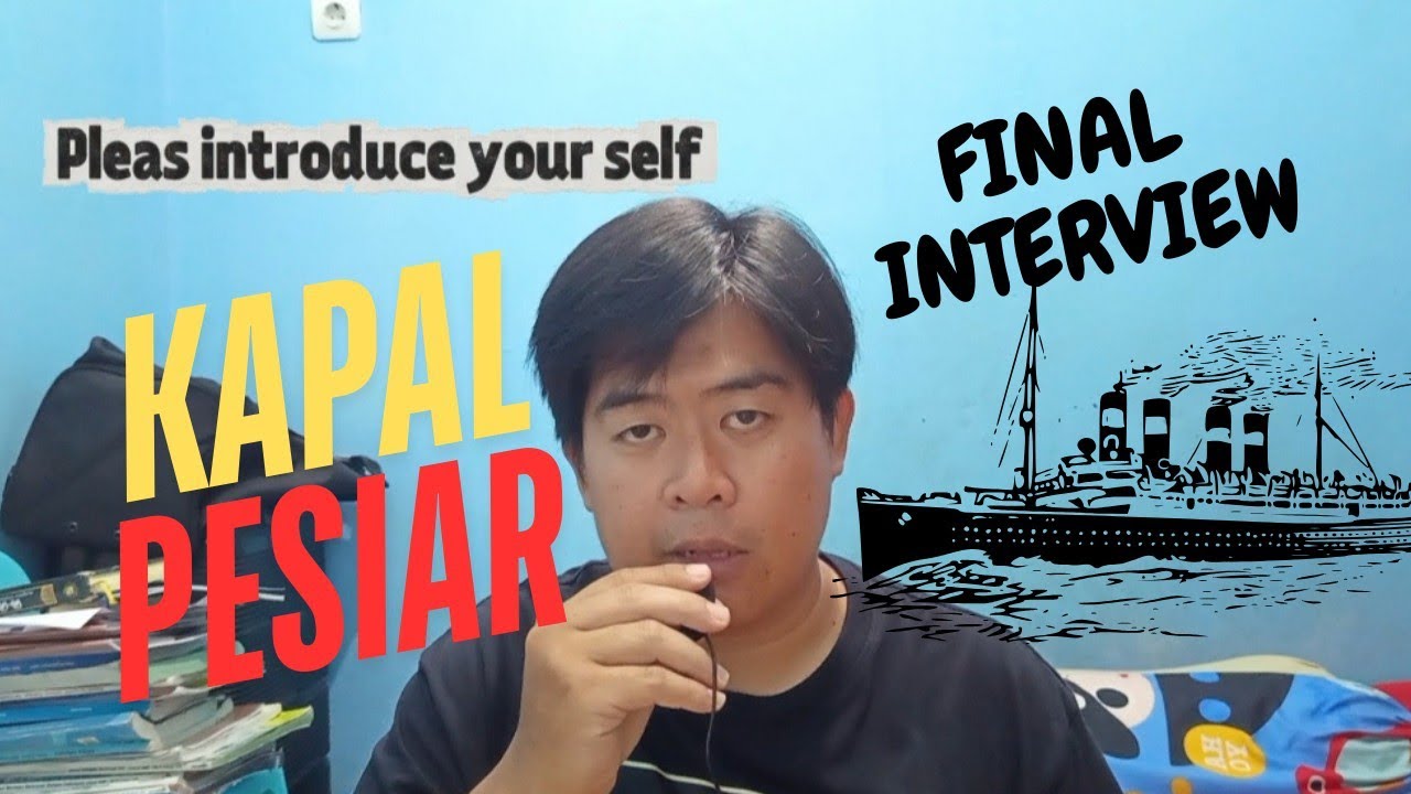 PERTANYAAN APA ⁉️ FINAL INTERVIEW KAPAL PESIAR ⁉️ BUAT PEMULA MAU KERJA KE KAPAL PESIAR