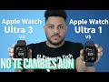 Apple Watch Ultra 3 VS Ultra 1 (Comparativa y Novedades) ¿Vale la pena actualizar ?