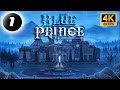 BLUE PRINCE Part 1 Gameplay Walkthrough [4K 60FPS] | No Commentary | Puzzle Game