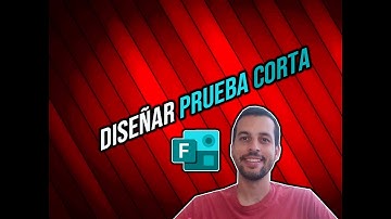 Cómo Diseñar una PRUEBA CORTA en Microsoft Forms