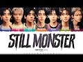 ENHYPEN (엔하이픈) &#39;Still Monster&#39; Lyrics [Color Coded Han_Rom_Eng] | ShadowByYoongi