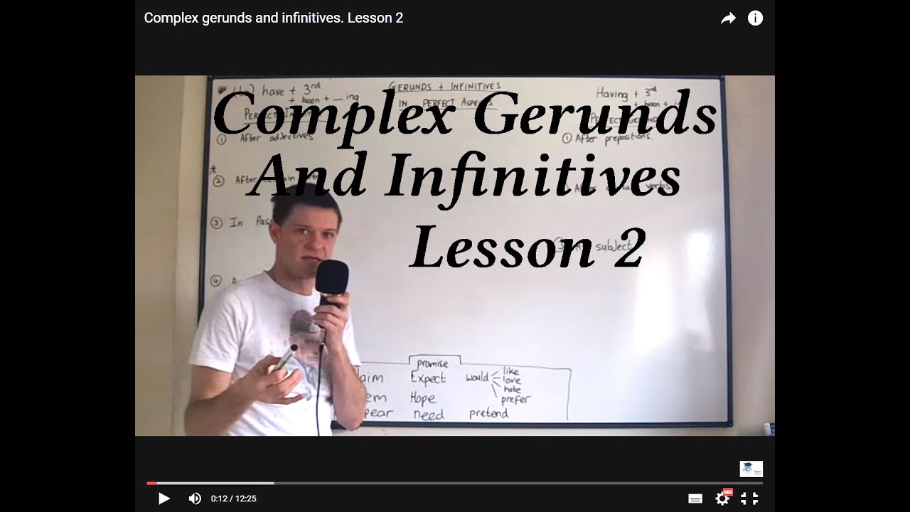 Complex gerunds and infinitives. Lesson 2 - YouTube