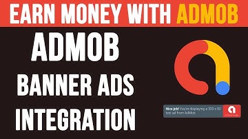 How to add / Integrate Admob Banner Ads in Android Studio and Earn Money 100%