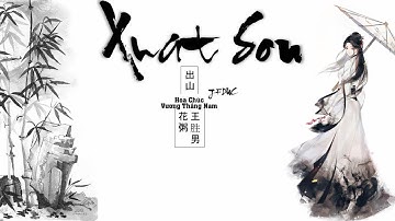 [Vietsub] Xuất sơn - Hoa Chúc & Vương Thắng Nam ( 出山 - 花粥 & 王胜男)