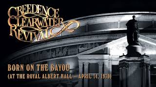 Creedence Clearwater Revival - Born On The Bayou (at the Royal Albert Hall) (Official Audio) by Creedence Clearwater Revival 130,143 views 1 year ago 5 minutes, 13 seconds