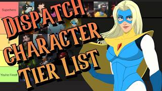 Dispatch Character Tier List
