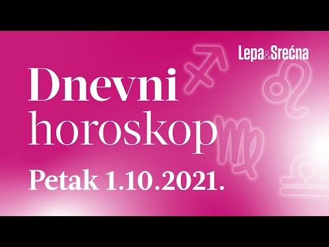 Dnevni horoskop za 01.10.2021. | Horoskop | Lepa i srećna