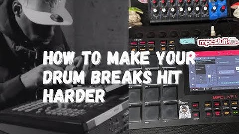 How to make your Drums Hit harder + How to layer samples on the Mpc Live