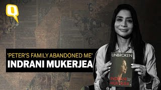 Sheena and I Had a Perfectly Fine Relationship: Indrani Mukerjea in Tell-all Memoir | The Quint