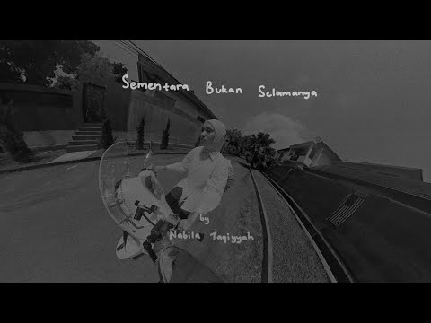 Video Sementara Bukan Selamanya