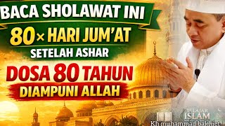 Download Lagu RAHASIA BESAR SHOLAWAT HARI JUM'AT 80 KALI DI BULAN RAJAB DOSA SELAMA 80 THN DI AMPUNI~ GURU BAKHIET MP3
