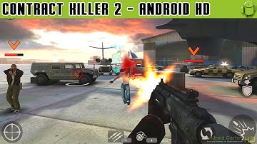 Contract Killer 2 - Gameplay Android HD / HQ Audio (Android Games HD)