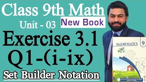 Class 9th Math New Book Exercise 3.1 Question 1 (i-ix)-Exercise 3.1-9th class Maths New Book 2025