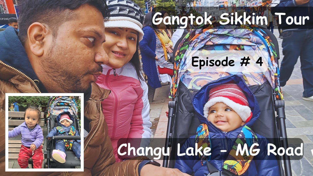 EP 4 - Changu Lake to MG Road Gangtok | MG Road | Tsomgo Lake | Sikkim | Vlog by Galaxy S24 Ultra